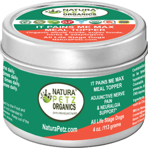 It Pains Me Max Meal Topper* Adjunctive Nerve Pain & Neuralgia Support* Dogs & Cats